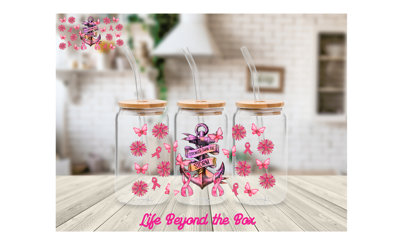 Stronger than the Storm Breast Cancer 16oz UVDTF wrap