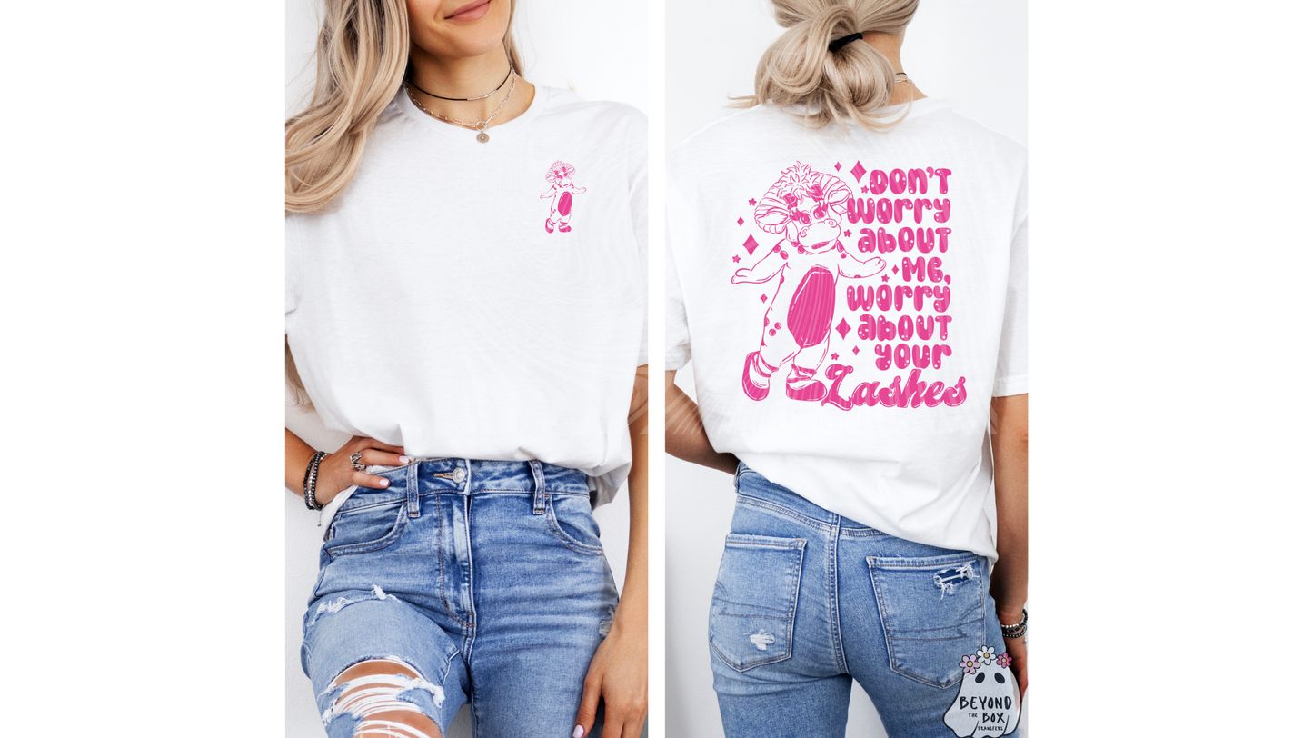 Worry About Your Lashes Ready to Press DTF Transfer