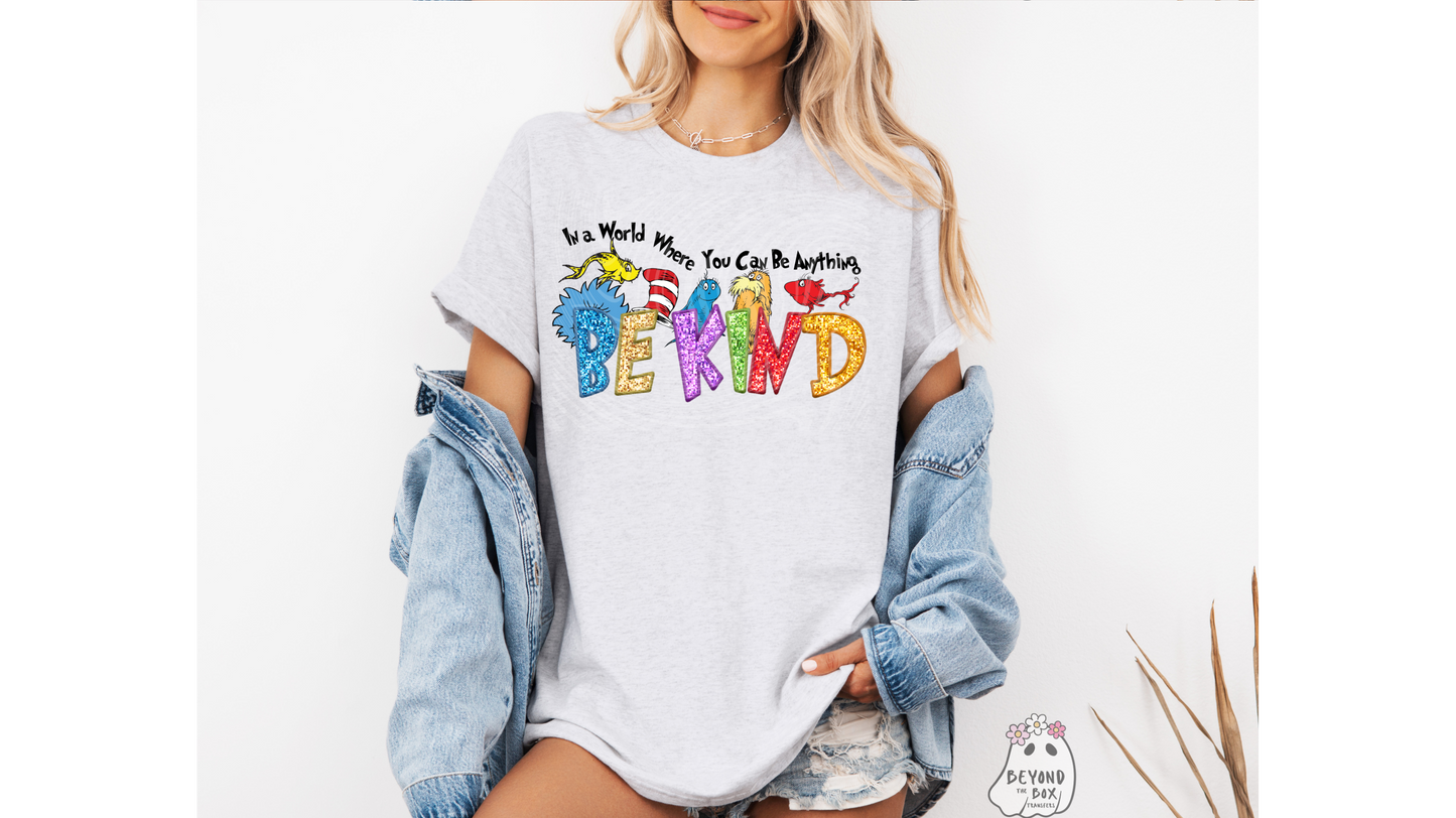 Be Kind Dr. S Ready to Press DTF Transfer