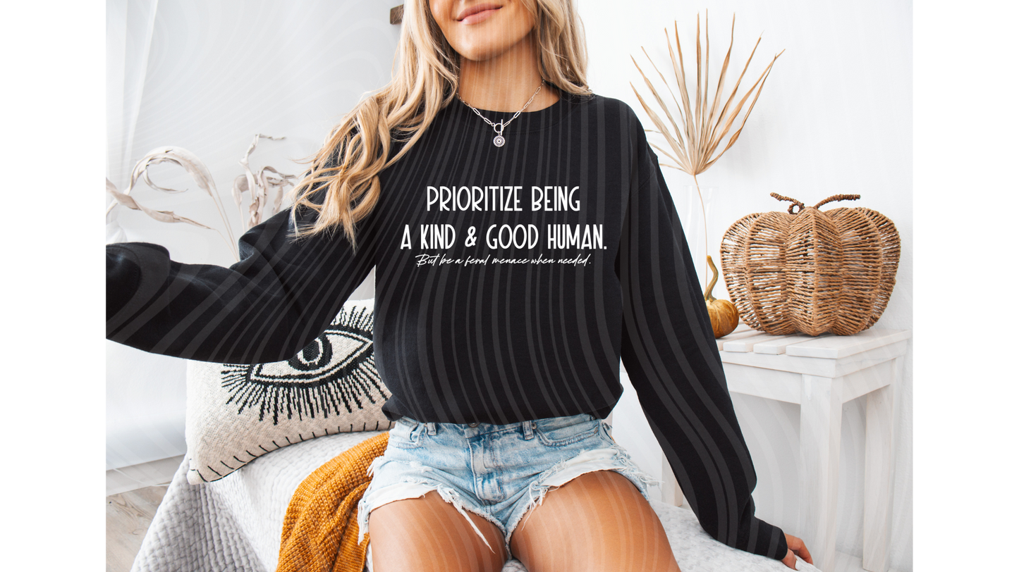 Prioritize being A Kind and Good Human Ready to Press DTF Transfer