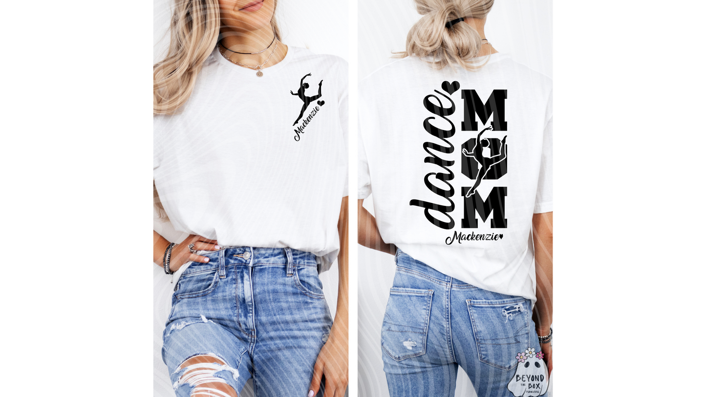 Dance Mom 3 Color options, Personalization Available ! Ready to Press DTF Transfer