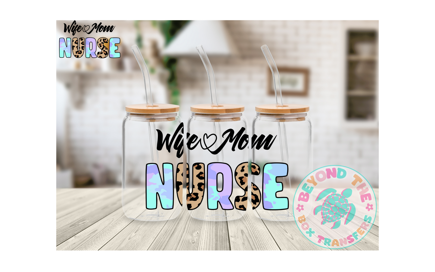 Wife Mom Nurse 16oz UVDTF Wrap