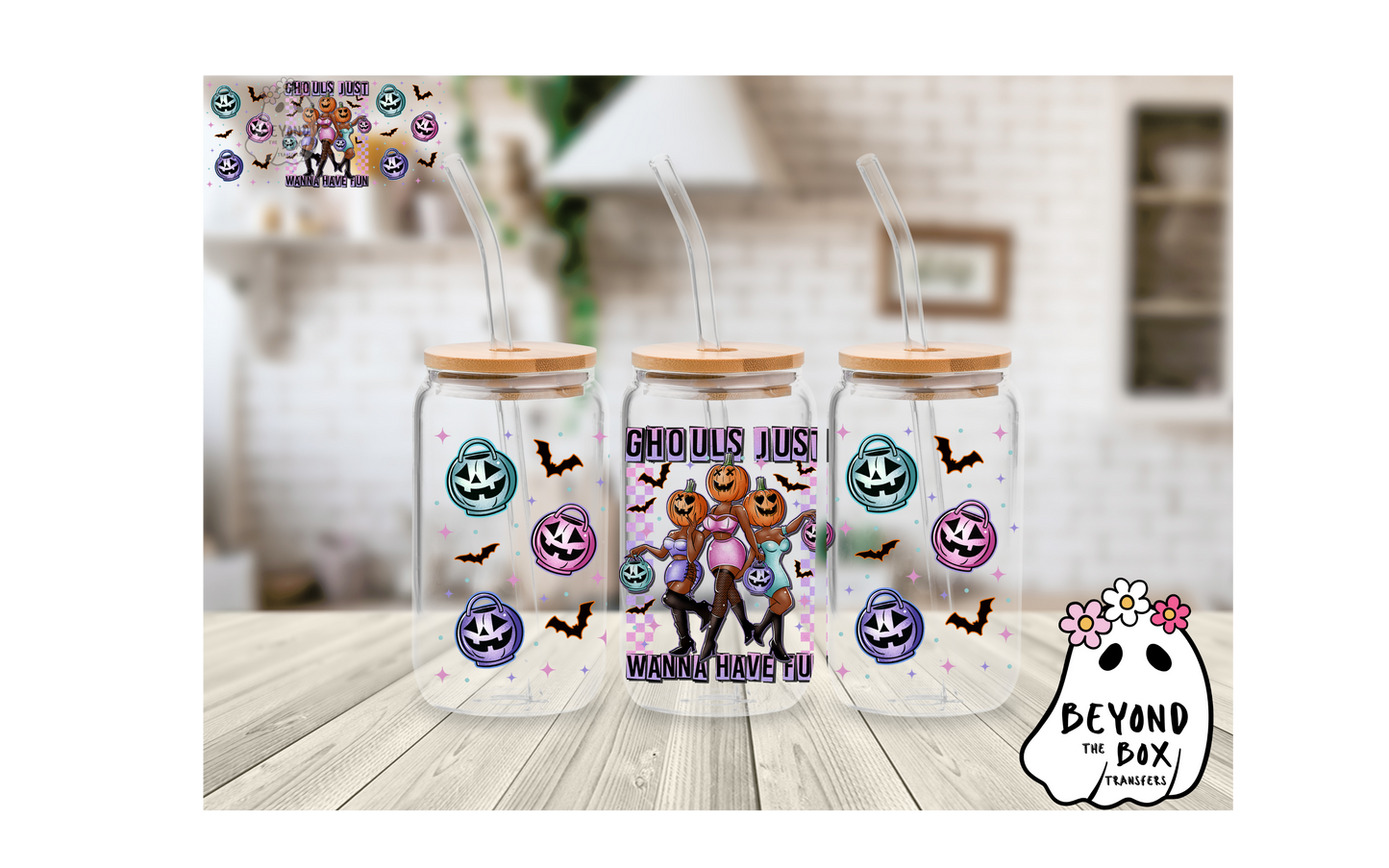 Ghouls Just Wanna Have Fun (Dark) 16oz UVDTF wrap