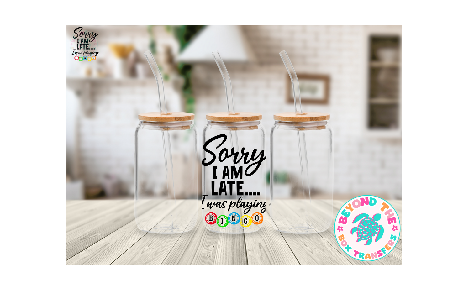 Sorry I'm Late Bingo UVDTF Decal