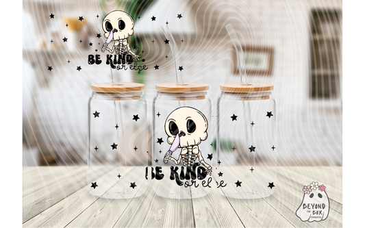 Be Kind skelly 16oz UVDTF Wrap