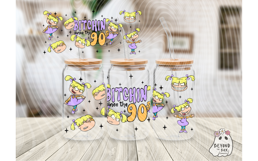 Bitchen Since the 90's 16oz UVDTF Wrap