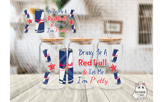 Tell Me I'm Pretty 16oz UVDTF wrap
