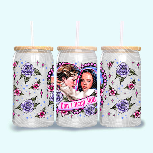 Can I keep You 16oz UVDTF wrap