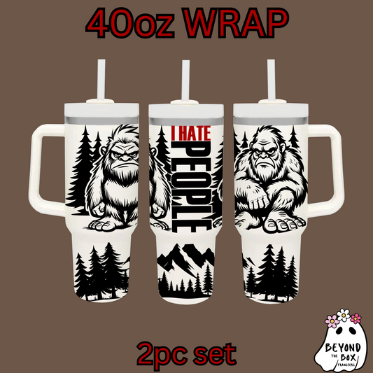 I Hate People 40oz UVDTF 2pc wrap
