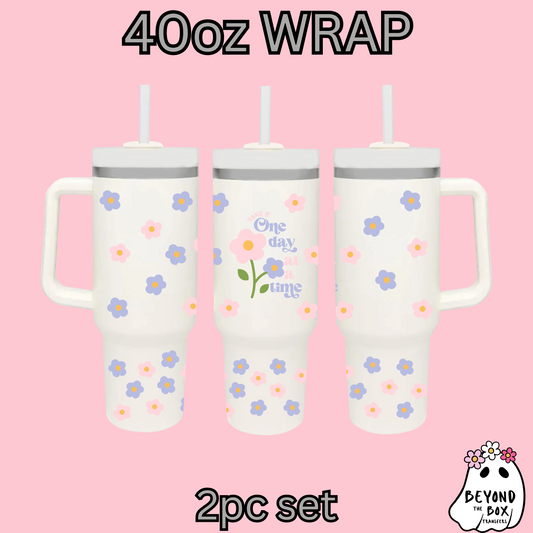 One Day at a Time 40oz UVDTF 2pc wrap