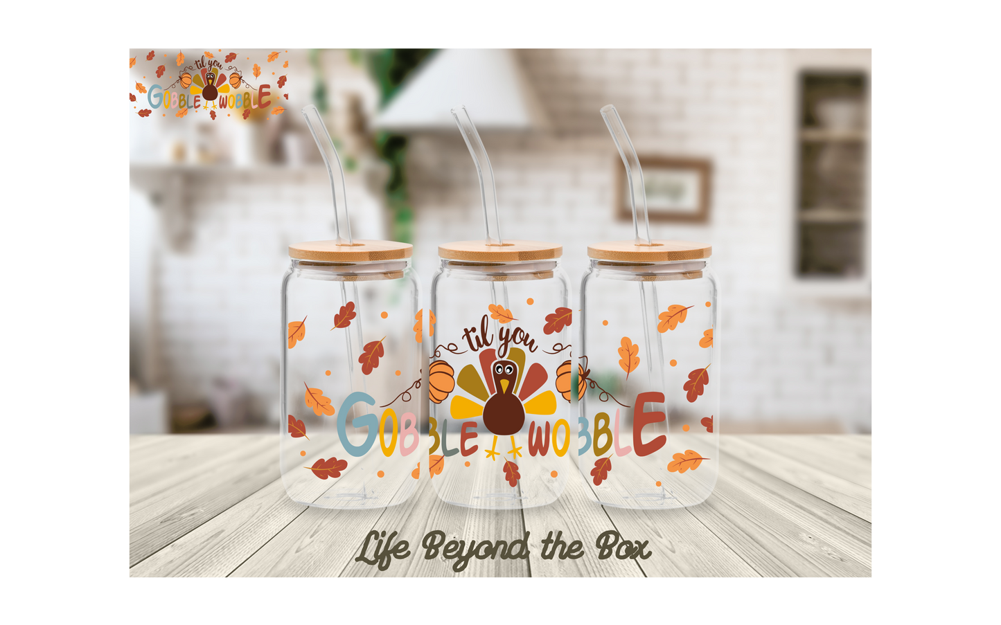 Gobble Till You Wobble 16oz UVDTF Wrap