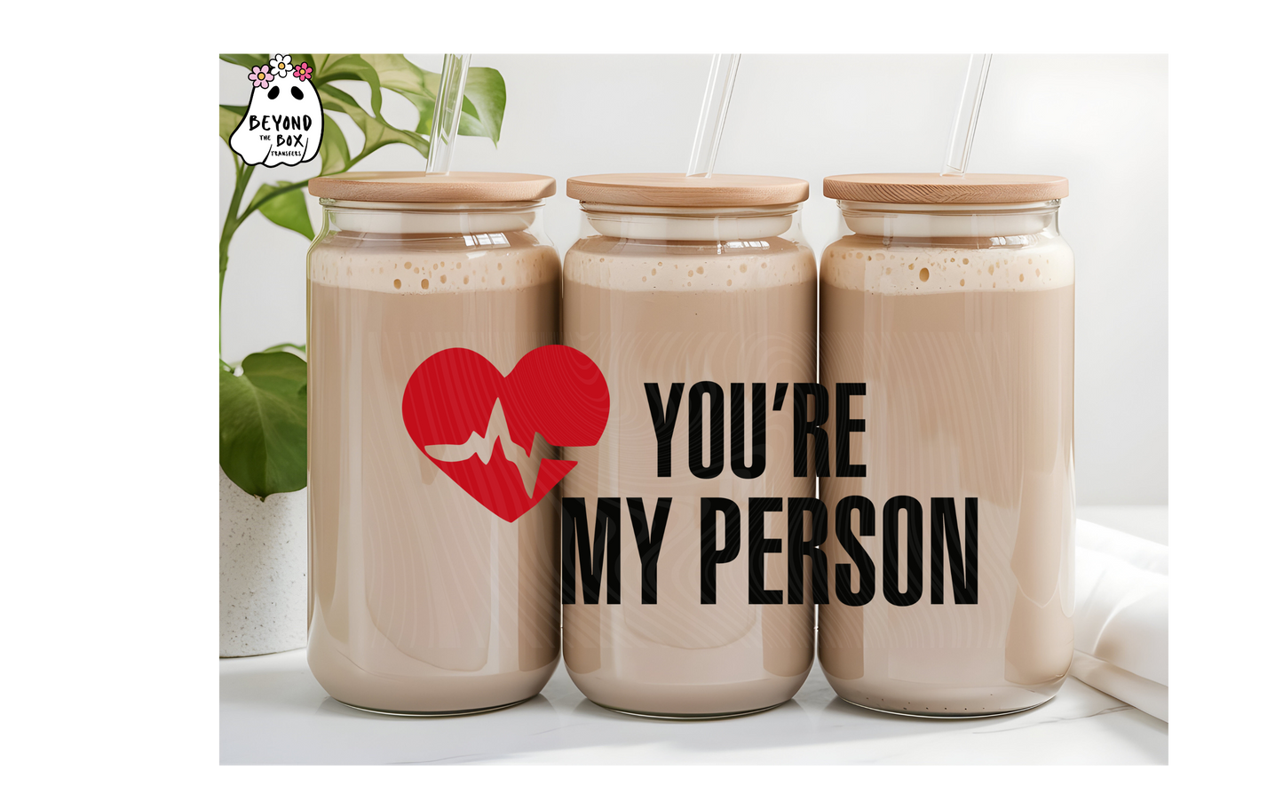 You're My Person 16oz UVDTF wrap