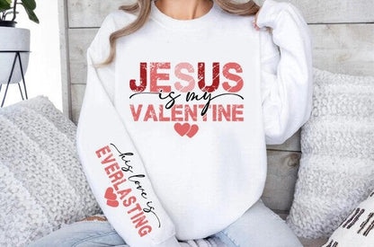 Jesus Is My Valintine Ready to Press DTF Transfer